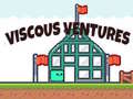 게임 Viscous Ventures