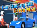 게임 Car Racing 3D: Drive Mad