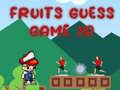 게임 Fruits Guess Game2D