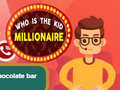 게임 Who is the  Kid Millionaire