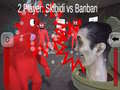 게임 2 Player: Skibidi vs Banban