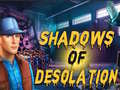 게임 Shadows of Desolation