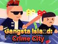 게임 Gangsta Island: Crime City