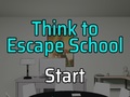 게임 Think to Escape: School