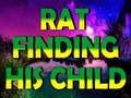 게임 Rat Finding His Child