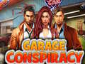 게임 Garage Conspiracy