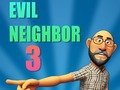 게임 Evil Neighbor 3