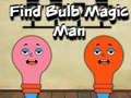 게임 Find Bulb Magic Man