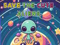 게임 Save The Cute Aliens