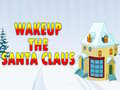 게임 Wakeup The Santa Claus