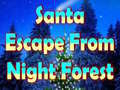 게임 Santa Escape From Night Forest