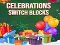 게임 Celebrations Switch Blocks