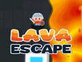 게임 Lava Escape