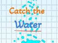 게임 Catch the water