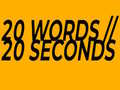 게임 20 Words in 20 Seconds