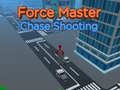 게임 Force Master Chase Shooting