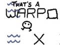 게임 That’s a Warp