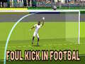 게임 Foul Kick in Football