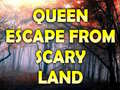 게임 Queen Escape From Scary Land