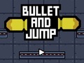 게임 Bullet And Jump
