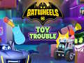 게임 Batwheels Toy Trouble
