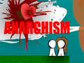 게임 Anarchism 