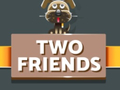 게임 Two Friends
