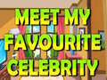 게임 Meet My Favourite Celebrity