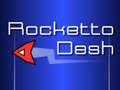 게임 Rocketto Dash