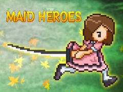 게임 Maid Heroes