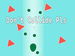게임 Don't Collide Pls!