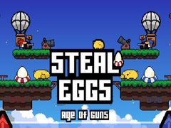 게임 Steal Eggs Age of Guns