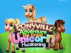 게임 Ponyville Adventure The Great Unicorn Awakening