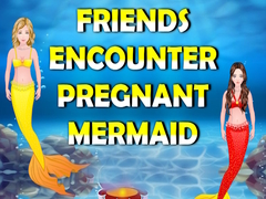 게임 Friends Encounter Pregnant Mermaid