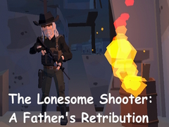 게임 The Lonesome Shooter: A Father's Retribution