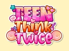 게임 Teen Think Twice