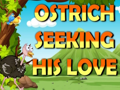 게임 Ostrich Seeking His Love  