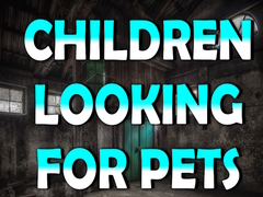 게임 Children Looking for Pets