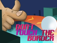 게임 Don't Touch The Border