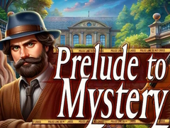 게임 Prelude to Mystery