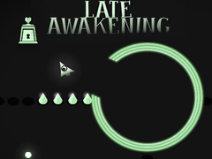 게임 Late Awakening