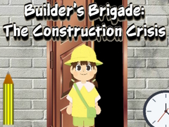 게임 Builder’s Brigade: The Construction Crisis