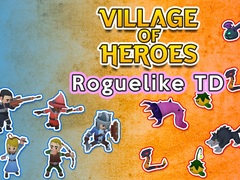 게임 Village of Heroes: Roguelike TD