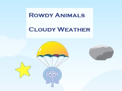 게임 Rowdy Animals Cloudy Weather