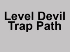 게임 Level Devil Trap Path