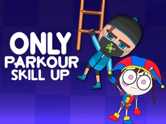 게임 Only Parkour Skill up