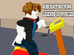 게임 Robcraft Rocking: Legends of Muscles