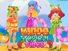 게임 KIddo Tropical Vibes