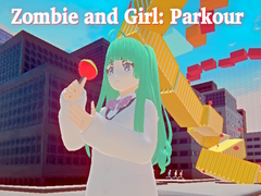 게임 Zombie and Girl: Parkour