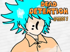 게임 Dead Detention Episode 2 